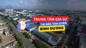 Trung tâm gia sư Bắc Tân Uyên